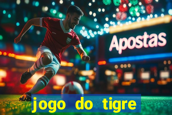 jogo do tigre deposito de 3 reais